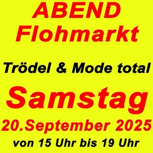 Abendflohmarkt Trödel & Mode total Abendflohmarkt Trödel & Mode total